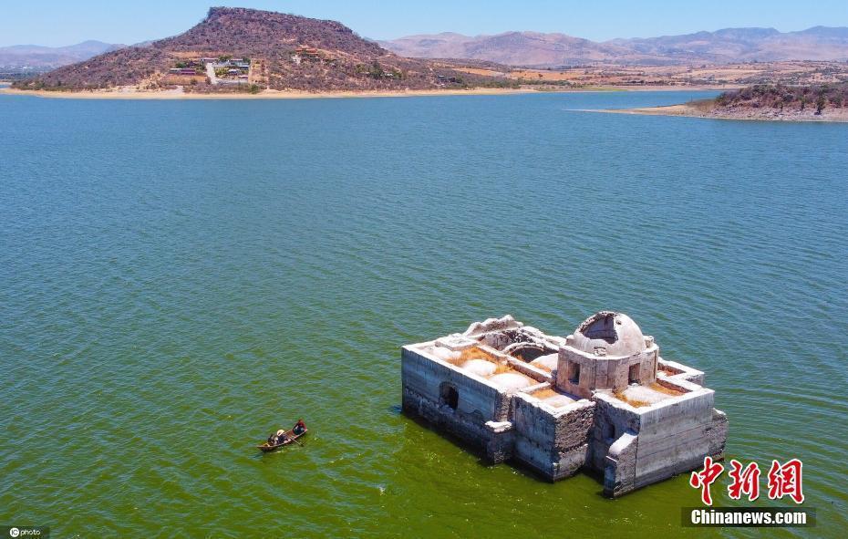 墨西哥多地干旱 被淹40年教堂浮出水面