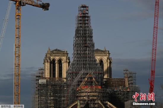 巴黎圣母院火灾后修复工作持续 标志性尖顶与倒塌前相同